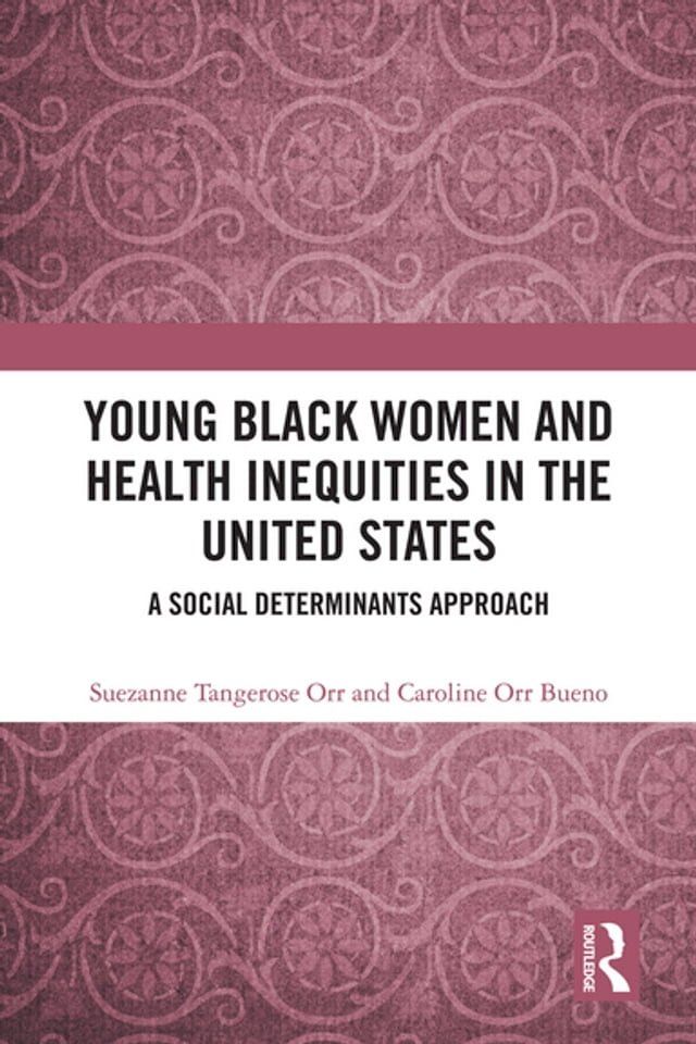  Young Black Women and Health Inequities in the United States(Kobo/電子書)