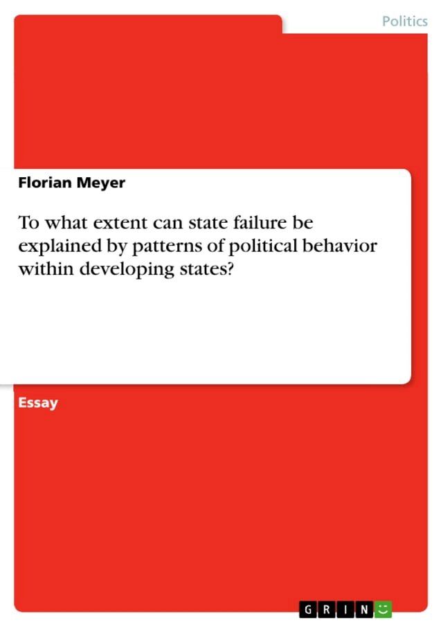  To what extent can state failure be explained by patterns of political behavior within developing states?(Kobo/電子書)