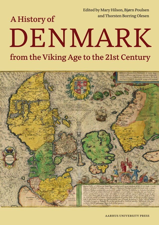  A History of Denmark from the Viking Age to the 21st Century(Kobo/電子書)