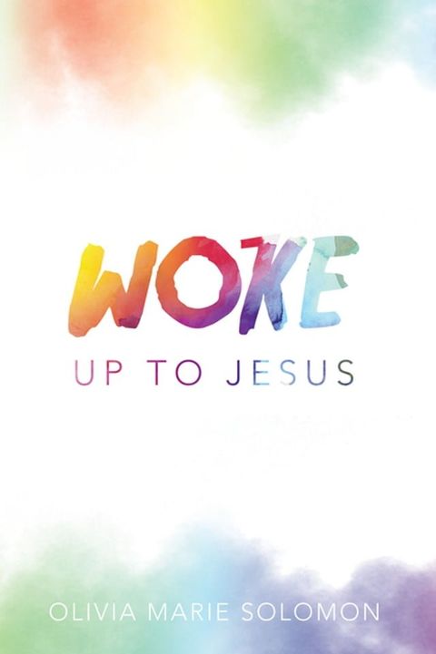 WOKE Up to Jesus(Kobo/電子書)