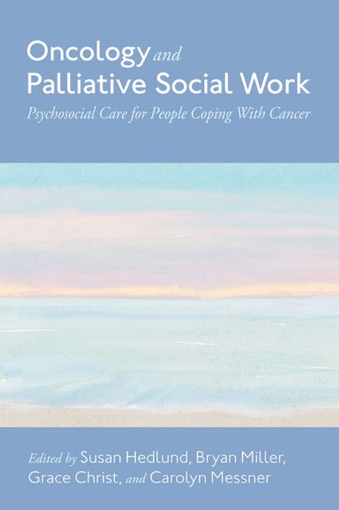 Oncology and Palliative Social Work(Kobo/電子書)