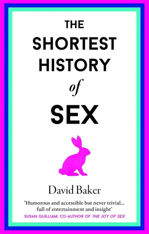 The Shortest History of Sex(Kobo/電子書)