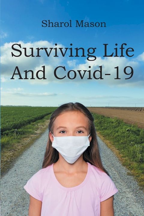 Surviving Life And Covid-19(Kobo/電子書)