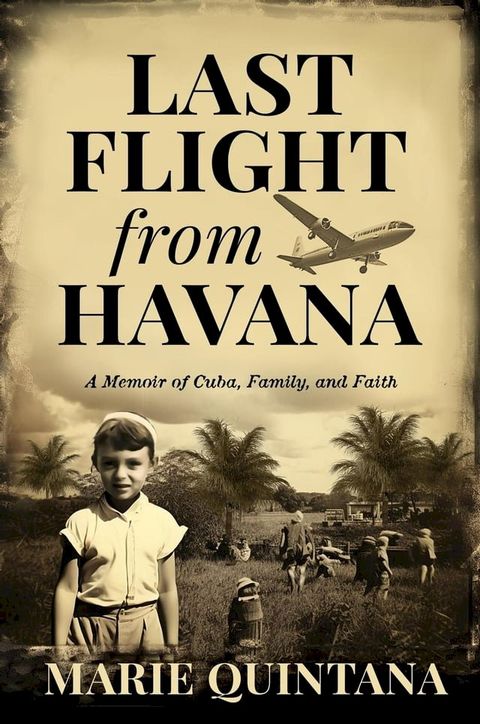 Last Flight from Havana(Kobo/電子書)