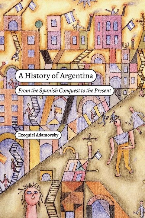 A History of Argentina(Kobo/電子書)