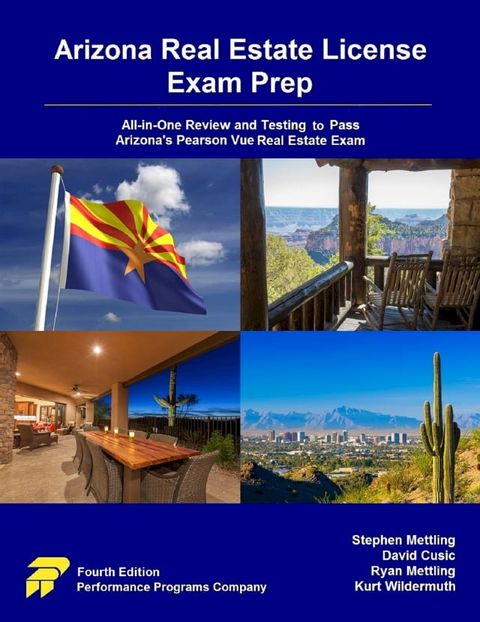 Arizona Real Estate License Exam Prep: All-in-One Review and Testing to Pass Arizona's Pearson Vue Real Estate Exam(Kobo/電子書)