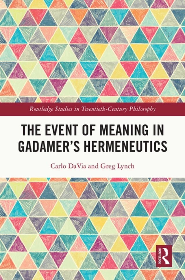  The Event of Meaning in Gadamer’s Hermeneutics(Kobo/電子書)