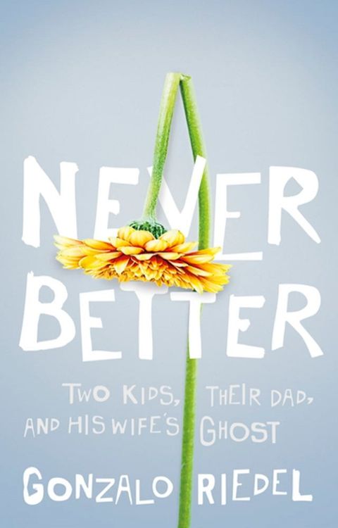 Never Better(Kobo/電子書)