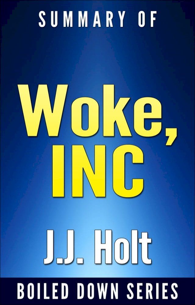  Summary of Woke, Inc(Kobo/電子書)