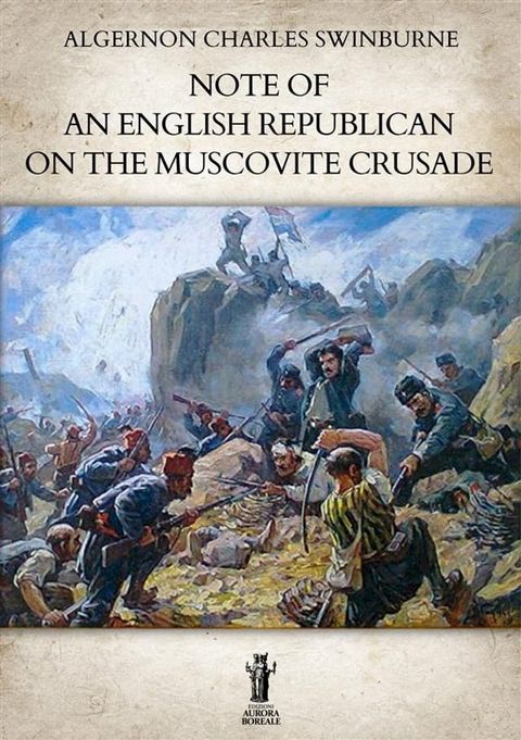 Note of an English Republican on the Muscovite Crusade(Kobo/電子書)