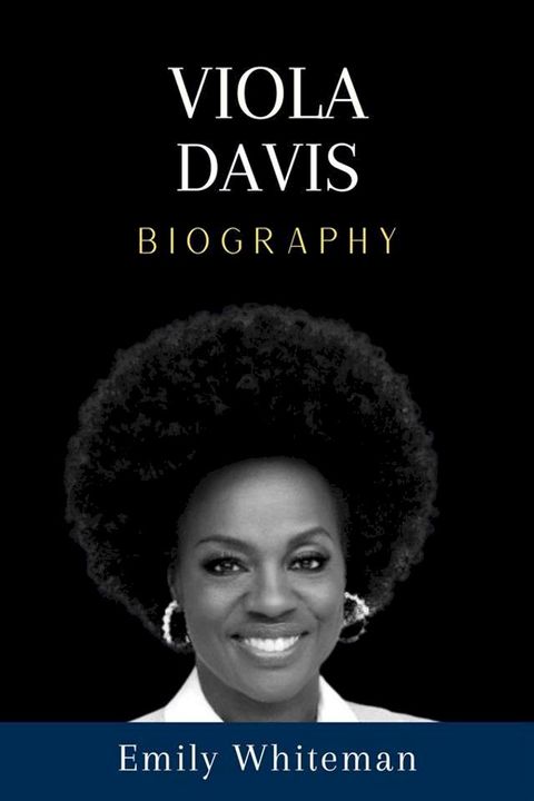 Viola Davis Biography(Kobo/電子書)