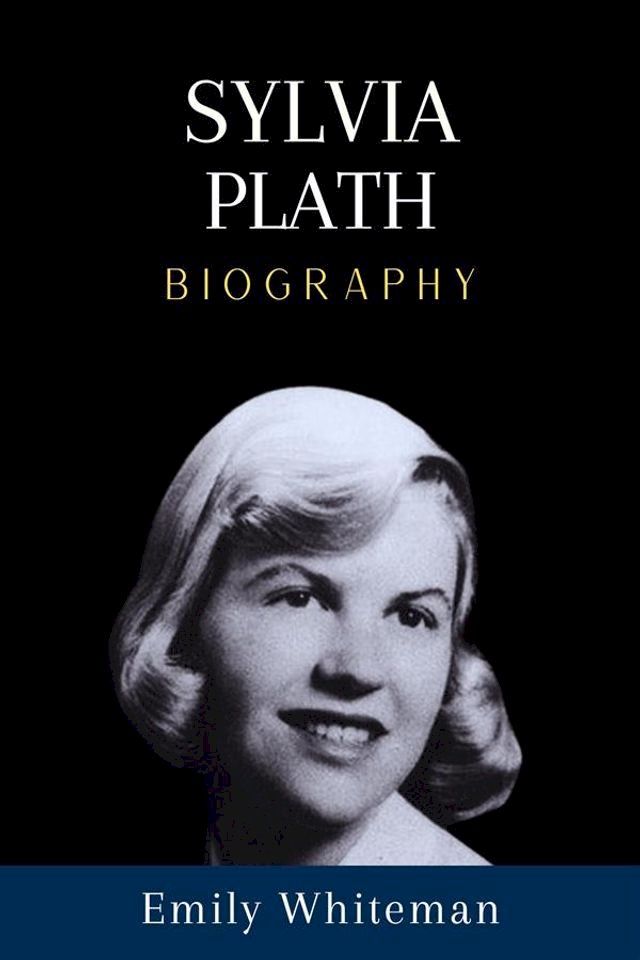  Sylvia Plath Biography(Kobo/電子書)