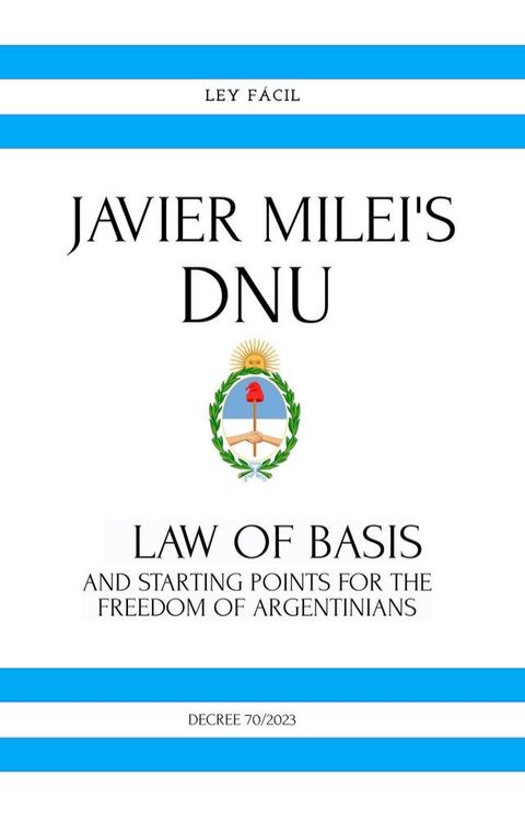 Javier Milei's Dnu(Kobo/電子書)