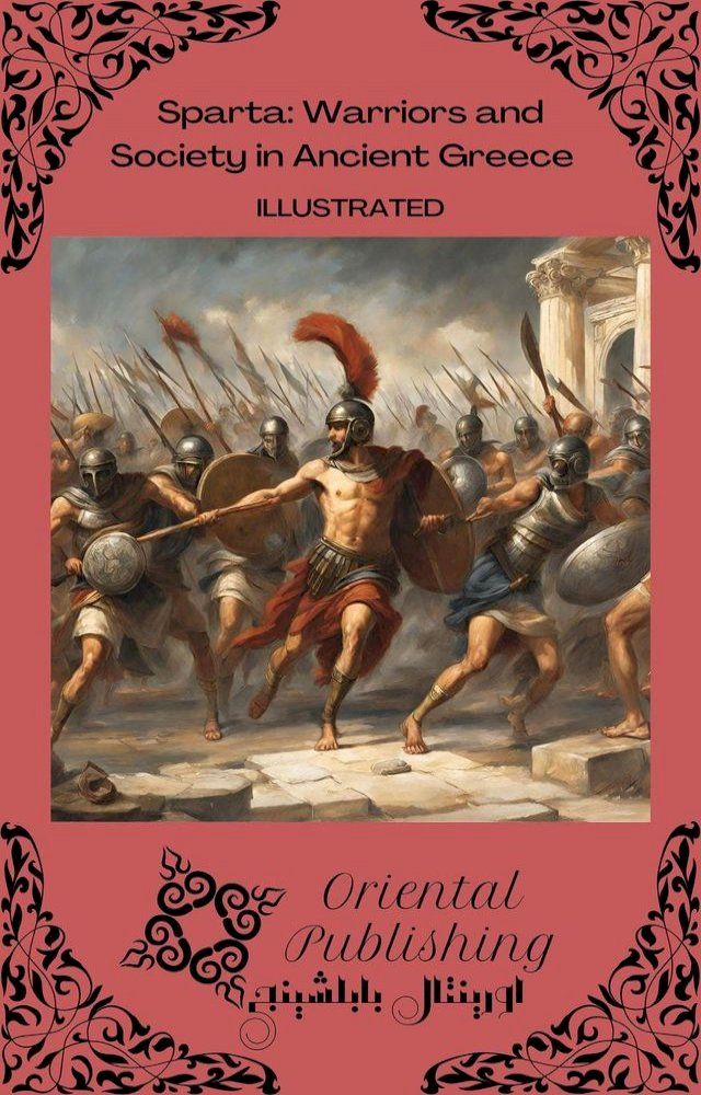  Sparta Warriors and Society in Ancient Greece(Kobo/電子書)