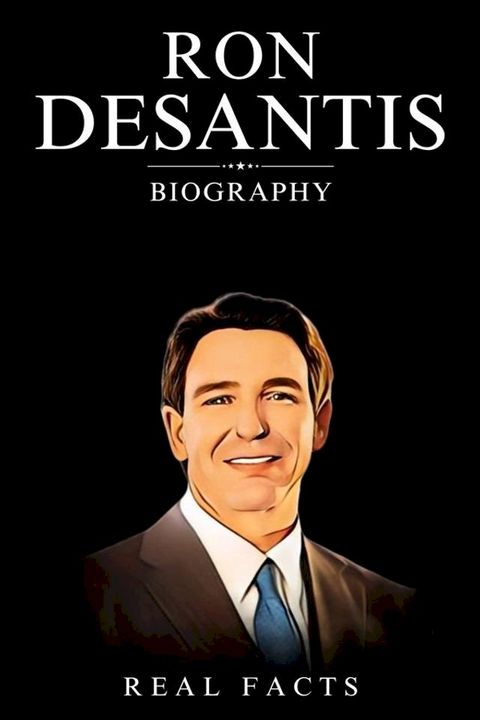 Ron DeSantis Biography(Kobo/電子書)