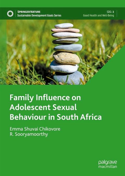 Family Influence on Adolescent Sexual Behaviour in South Africa(Kobo/電子書)