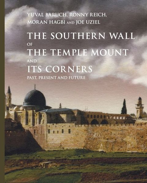 The Southern Wall of the Temple Mount and Its Corners(Kobo/電子書)