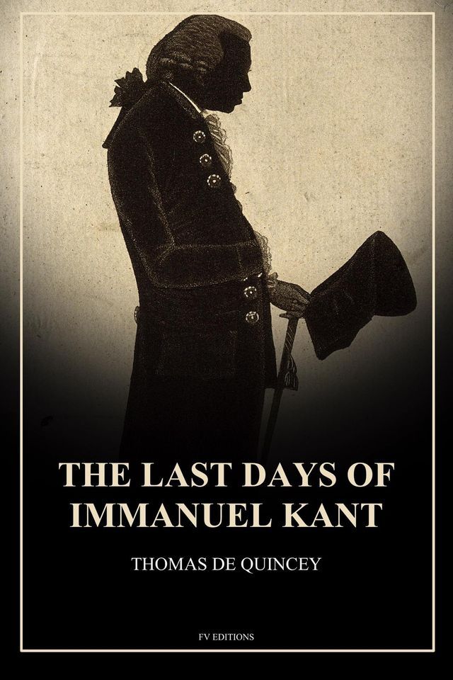  The Last Days of Immanuel Kant(Kobo/電子書)