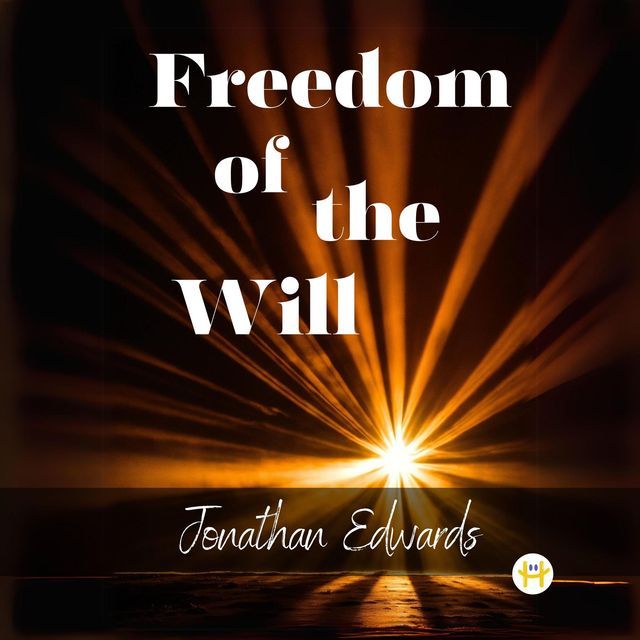  Freedom of the Will(Kobo/電子書)