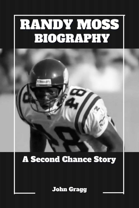 RANDY MOSS BIOGRAPHY(Kobo/電子書)