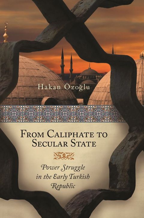 From Caliphate to Secular State(Kobo/電子書)