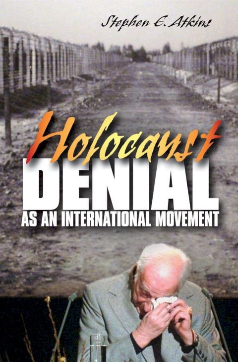 Holocaust Denial as an International Movement(Kobo/電子書)