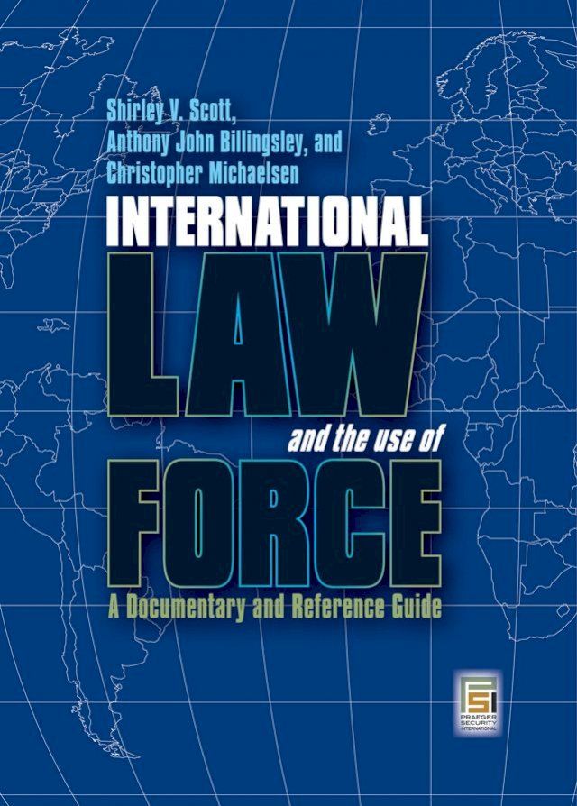  International Law and the Use of Force(Kobo/電子書)