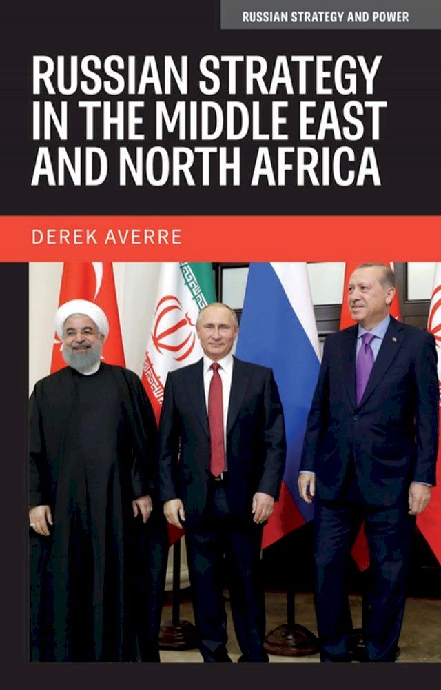  Russian strategy in the Middle East and North Africa(Kobo/電子書)