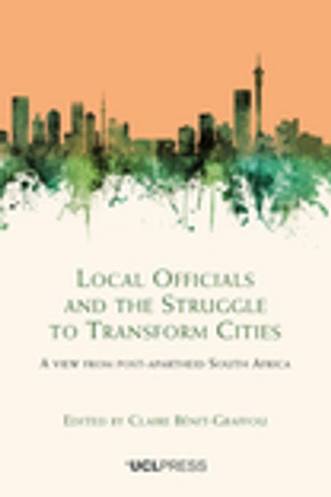 Local Officials and the Struggle to Transform Cities(Kobo/電子書)