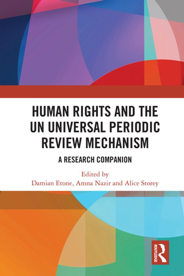  Human Rights and the UN Universal Periodic Review Mechanism(Kobo/電子書)