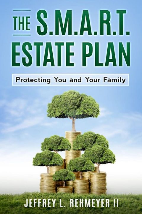 The S.M.A.R.T. Estate Plan(Kobo/電子書)