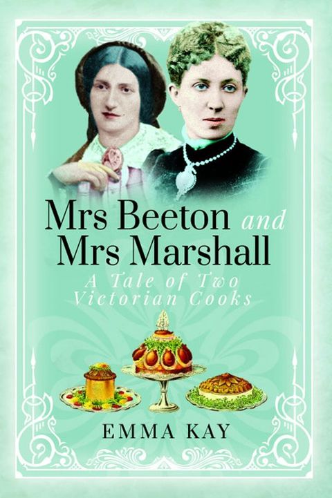 Mrs Beeton and Mrs Marshall(Kobo/電子書)