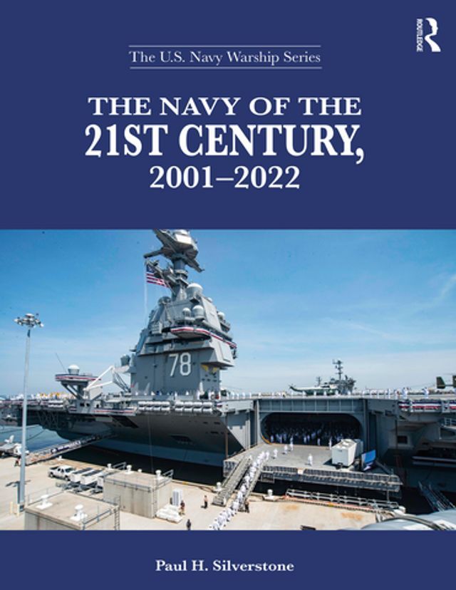  The Navy of the 21st Century, 2001-2022(Kobo/電子書)