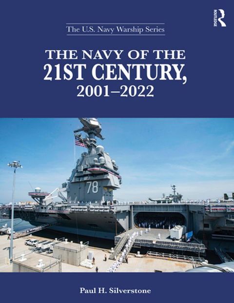 The Navy of the 21st Century, 2001-2022(Kobo/電子書)