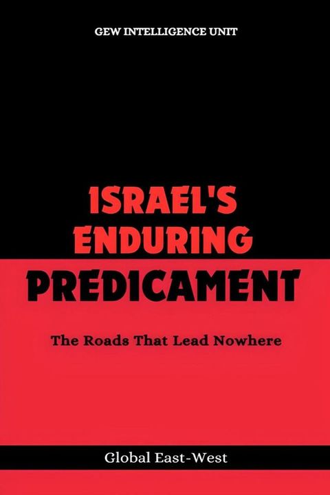 Israel's Enduring Predicament(Kobo/電子書)