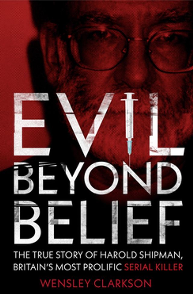  Evil Beyond Belief(Kobo/電子書)