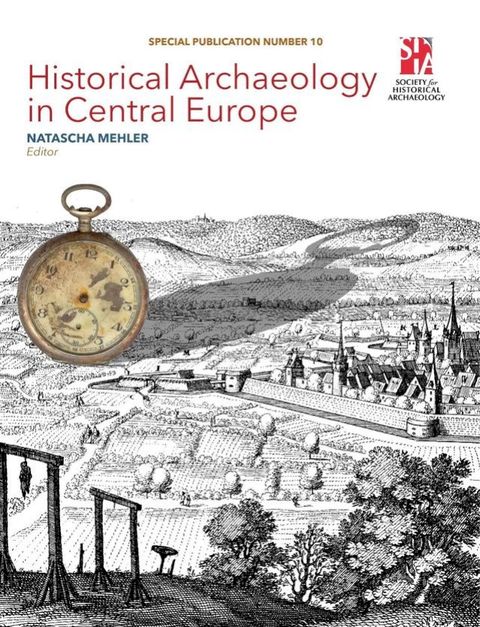 Historical Archaeology in Central Europe(Kobo/電子書)