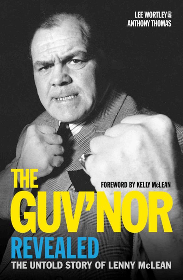  The Guv'nor Revealed - The Untold Story of Lenny McLean(Kobo/電子書)