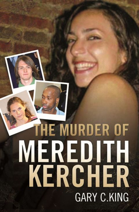 The Murder of Meredith Kercher(Kobo/電子書)