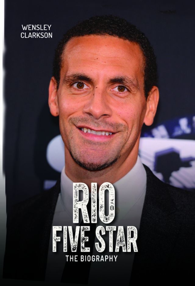  Rio Ferdinand - Five Star - The Biography(Kobo/電子書)