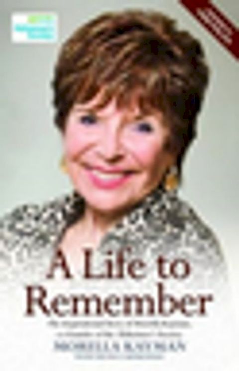 A Life to Remember - The Inspirational Story of Morella Kayman, Co-Founder of the Alzheimer's Society(Kobo/電子書)