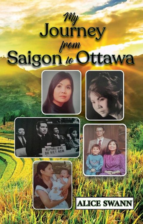 My Journey from Saigon to Ottawa(Kobo/電子書)