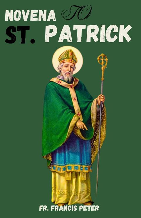 Novena to St. Patrick(Kobo/電子書)