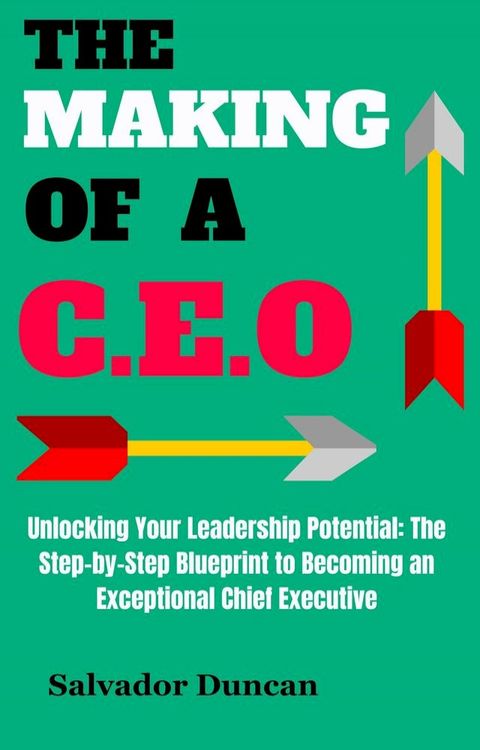 The Making of A CEO(Kobo/電子書)