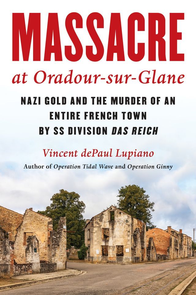  Massacre at Oradour-sur-Glane(Kobo/電子書)