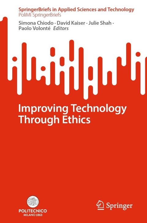 Improving Technology Through Ethics(Kobo/電子書)