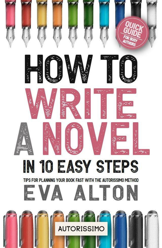  How to Write a Novel in 10 Easy Steps(Kobo/電子書)