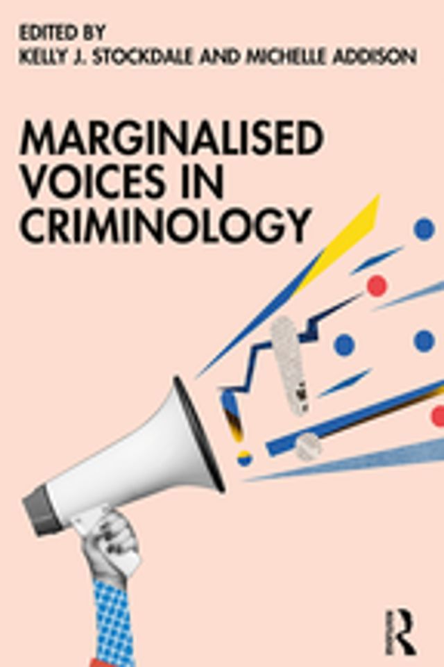  Marginalised Voices in Criminology(Kobo/電子書)