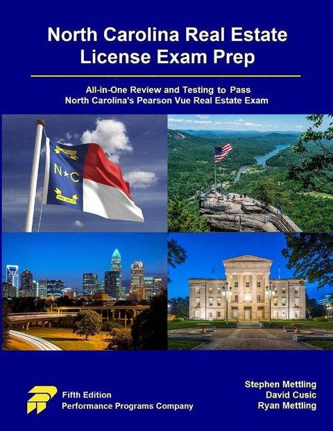 North Carolina Real Estate License Exam Prep: All-in-One Review and Testing to Pass North Carolina’s Pearson Vue Real Estate Exam(Kobo/電子書)