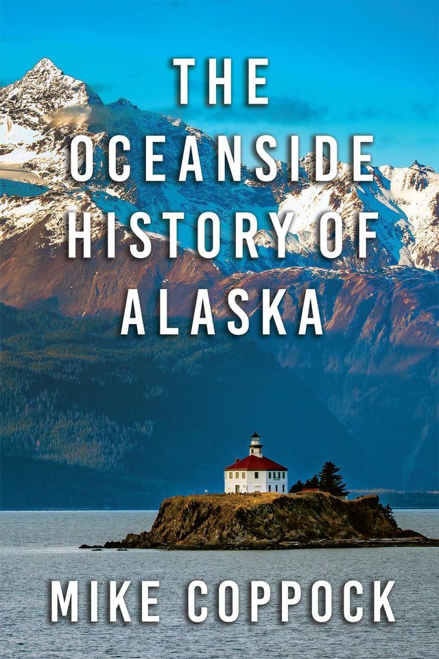  Oceanside History of Alaska(Kobo/電子書)